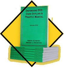 Defending DUI: Case Outline and Traffic Manual